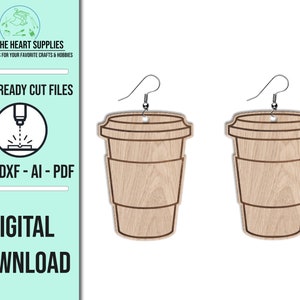 To Go Cup Earrings SVG, Jewelry SVG, Glowforge Laser SVG, Laser Cut File, Earring Laser File, Glowforge Earrings, Coffee Cup