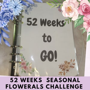 52 Week Seasonal Flowers Challenge