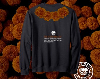 day of the dead, dia de los muertos, mexican culture, cultura mexicana,camisa de tradicion, raises, flor de muertos, sweatshirt,cempasúchil