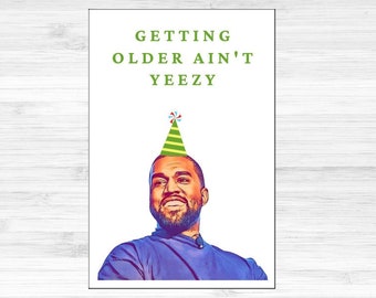 getting older ain't yeezy