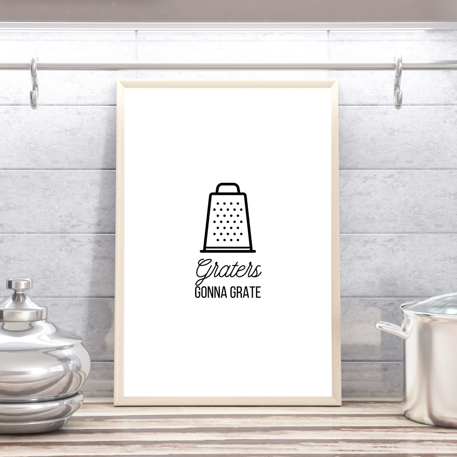 Graters Gonna Grate Printable Wall Art Funny Kitchen Decor Etsy