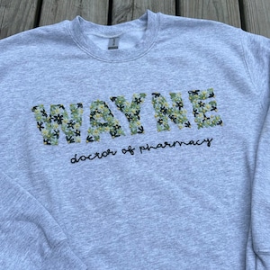 Custom College University Floral Embroidery Sweatshirt Graduate Undergrad Gift
