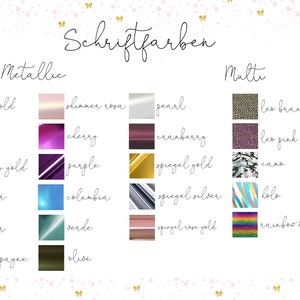 May include: A color chart with the German text "Schriftfarben" at the top. The chart is divided into "Metallic" and "Multi" sections, showcasing various colors and patterns like rose gold, gold, cherry, and leopard print.