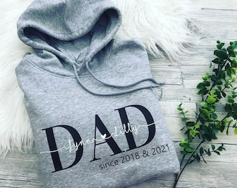 Dad | Dad since Hoodie Personalized, Sweater, T-Shirt | Hoodie, Dad Shirt | Sweater personalized | Father's Day Gift | birthday