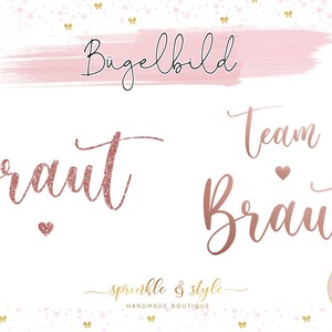 Könnte beinhalten: Bügelbild mit dem Text "Braut" in roségoldener Glitzer-Schrift. Das Blatt enthält auch den Text "Team Braut" in roségoldener Schrift. Der Text "Bügelbild" ist in schwarzer Schrift auf einem rosa Aquarellhintergrund geschrieben. Der Text "sprinkle & style handmade boutique" ist in schwarzer Schrift geschrieben. Der Text "verschiedene Größen personalisiert" ist in schwarzer Schrift geschrieben.