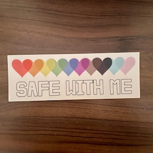 Safe With Me Bumper Sticker | Waterproof, Fade Resistant | Vinyl