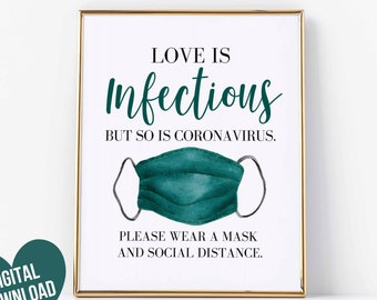 Covid Wedding Sign, Wedding Mask Sign, Social Distance Printable, Mask Sign Printable, Love is Infectious