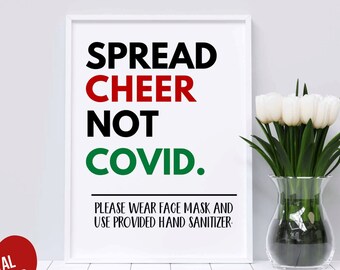 Hand Sanitizer Printable Sign, Christmas Social Distance Face Mask Sign, Spread Cheer Not Covid, 5 sizes included