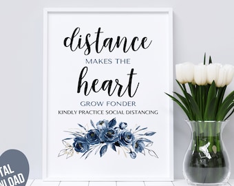 Covid Wedding Sign, Social Distancing Wedding sign Printable, Distance Makes the Heart Grow Fonder