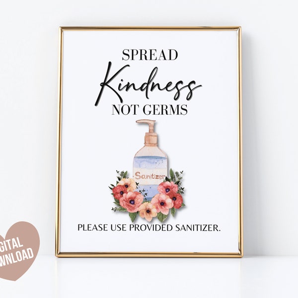 Hand Sanitizer Sign, Please Sanitize PRINTABLE Sign, Spread Kindness Not Germs, Instant Download