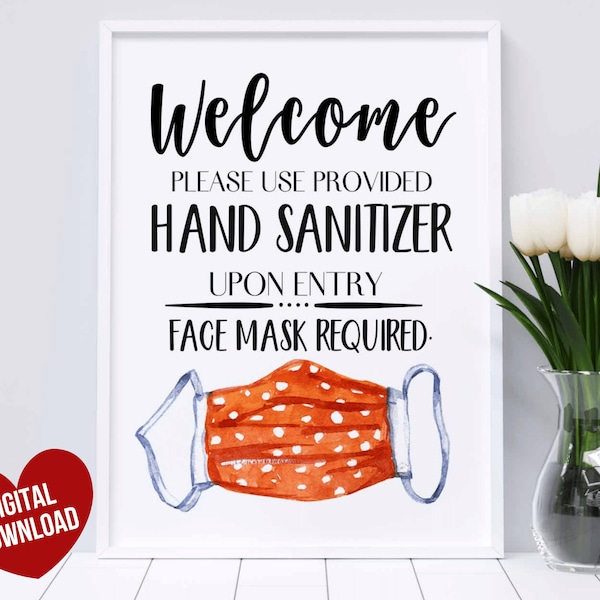 Hand Sanitizer Printable Sign, Please Sanitize Hands Upon Entry, Face Mask Sign with Mask art, Covid Safety Signs