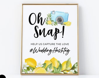 Wedding Hashtag Sign, EDITABLE Capture the Love Sign, Lemon Bridal Shower, Oh Snap Sign, Lemon Bridal Shower Signs, Instant Download