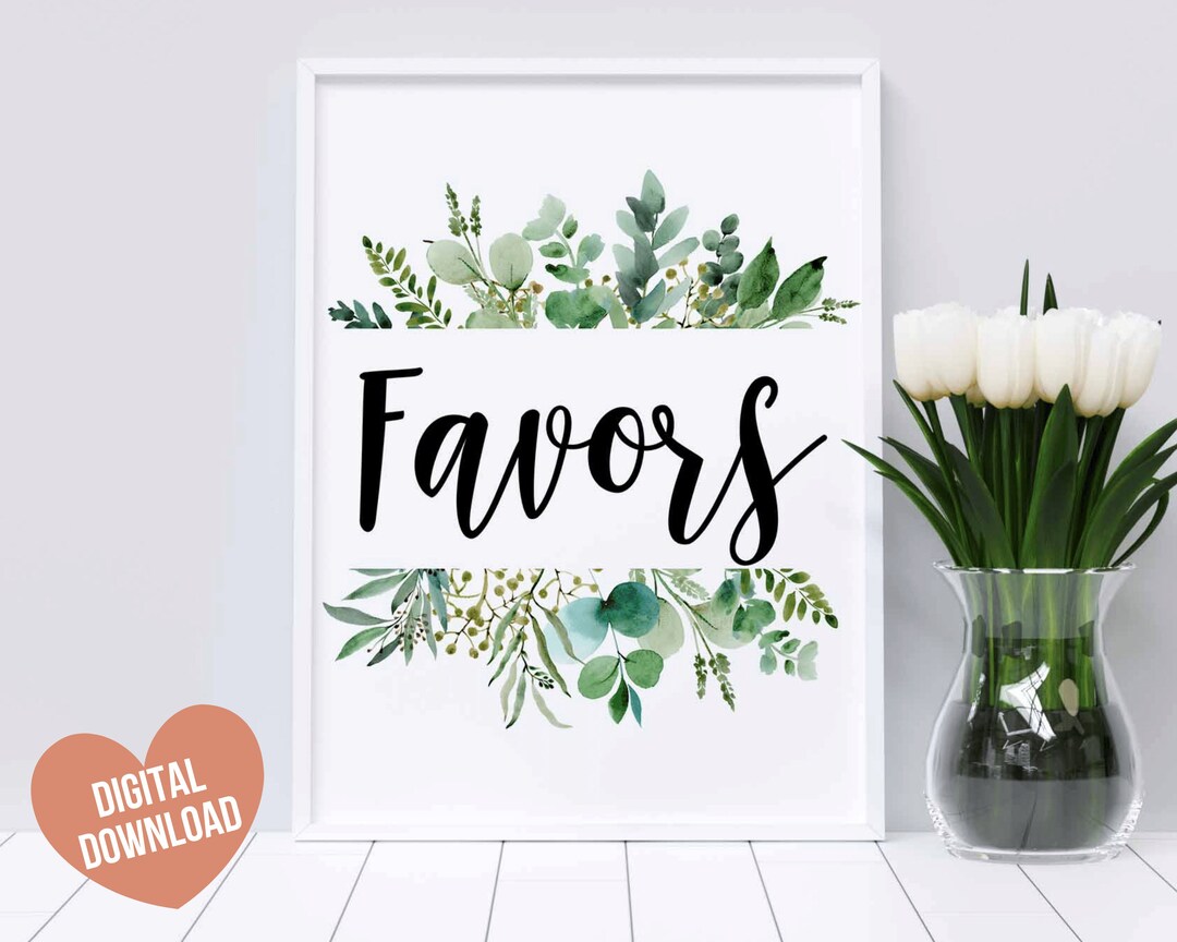 Wedding Favors Sign Printable, Printable Favors Table Sign, Greenery ...