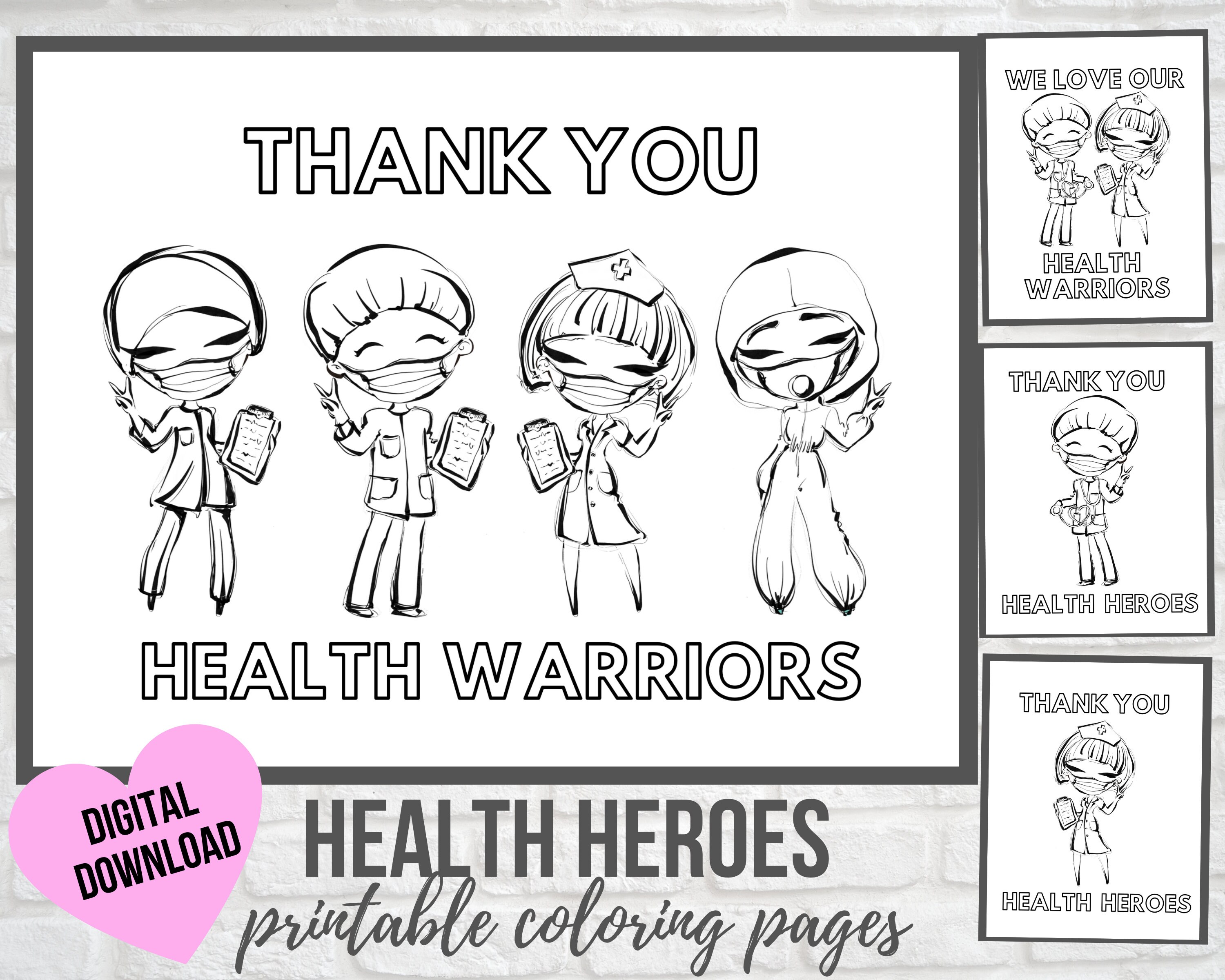 Printable Coloring Pages, Thank You Health Heroes, Love Our Health  Warriors, Digital Downloads 