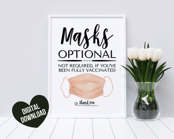 Face Mask Sign PRINTABLE Wear a Mask Sign Mask Optional If | Etsy