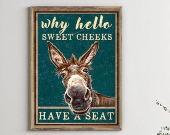 Funny Stitch Why Hello Sweet Cheeks Have A Seat Satin Portrait Poster
