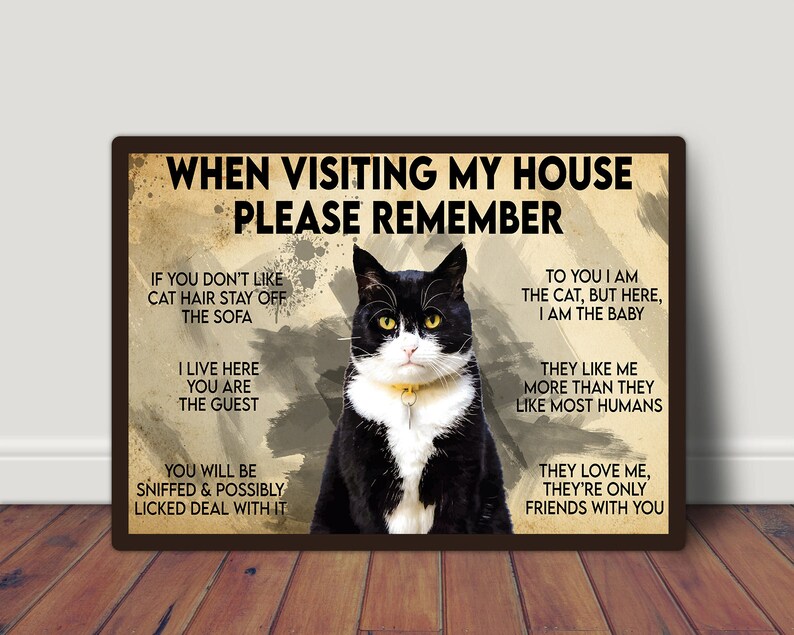 Black Cat PosterWhen Visiting My House Please Remember Cute Etsy