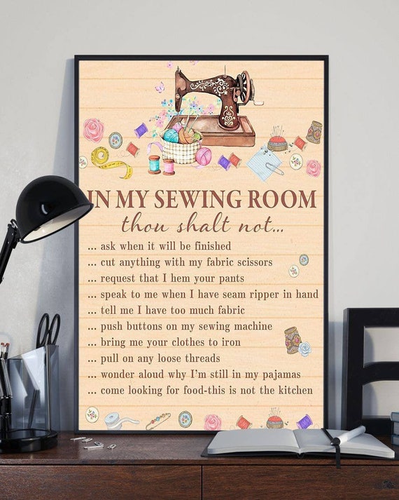 In My Sewing Room Poster Sewing Poster Sewing Lovers Etsy