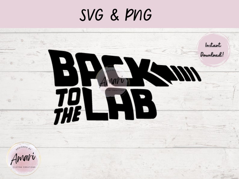 Back to the Lab SVG and PNG Back to the Future Lab Week Theme Etsy
