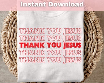 Thank You Jesus SVG: Christian T-Shirt Design (Digital Download)