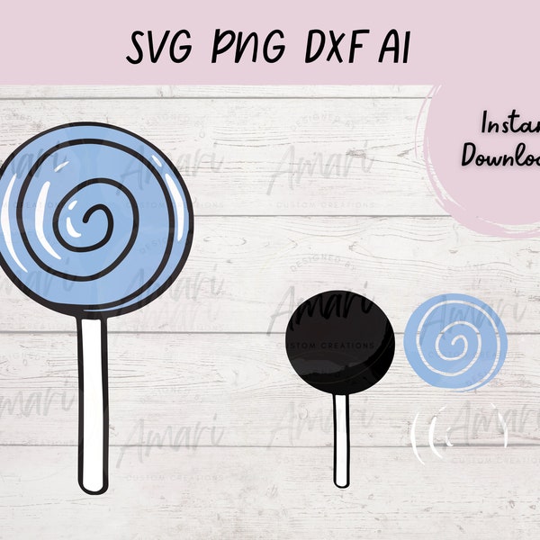 Lollipop Svg, Png, Dxf, Ai, Sucker, Lollipop Cut File, Layered File, Candy SVG