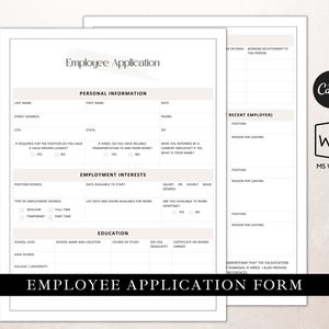 May include: A black and white printable employee application form with the title "Employee Application Form". The form includes sections for personal information, employment interests, education, and recent employer.