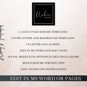 May include: A digital download of resume templates in US Letter and A4 sizes. The templates are editable in Microsoft Word and Pages. The download includes 1, 2, and 3 page resume templates, cover letter and references templates, social media icon options in multiple colours, and bonus resume writing tips.