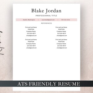 May include: A resume template with the title "ATS Friendly Resume" and the name "Blake Jordan" at the top. The template includes a section for references with fields for name, position, company, phone number, and email address.
