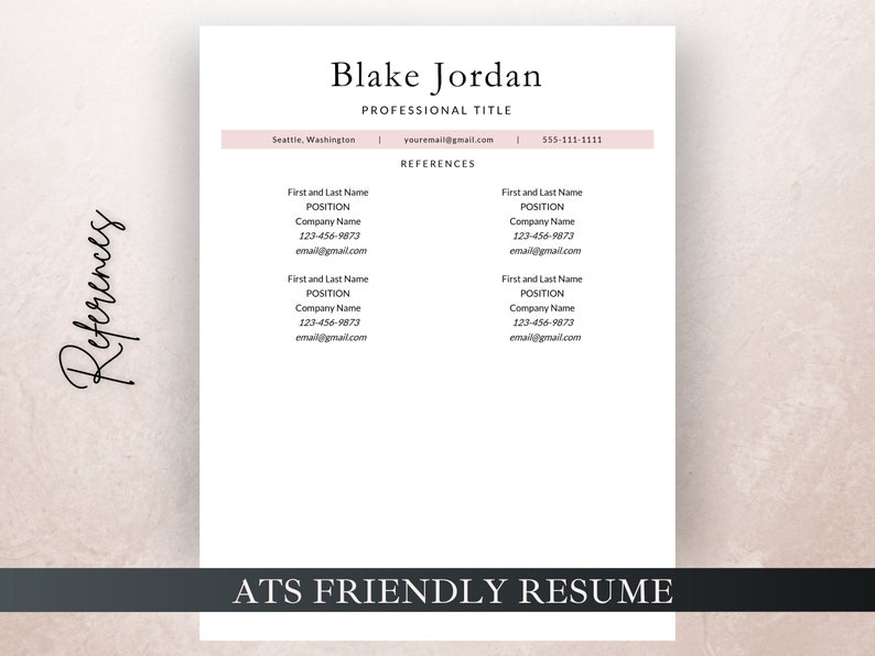 May include: A resume template with the title "ATS Friendly Resume" and the name "Blake Jordan" at the top. The template includes a section for references with fields for name, position, company, phone number, and email address.