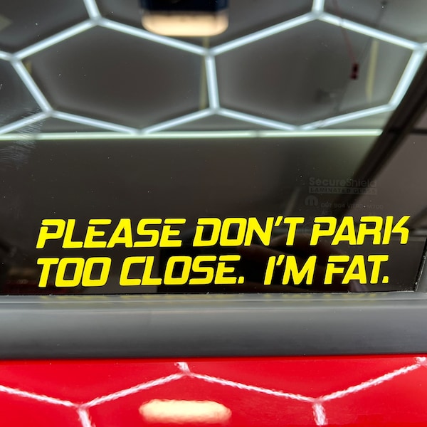 Don’t Park Too Close Decals