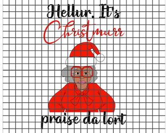 May include: A digital illustration of a woman wearing a red dress, a Santa hat, and glasses. The text "Hellur. It's Christmas. Praise da Lord" is written in black cursive lettering.