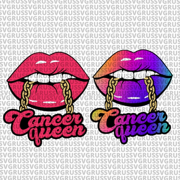 Cancer Queen Zodiac Lips SVG, Birthday svg, birthday girl svg, zodiac svg, Cancer svg, birthday behavior svg, cut files, png
