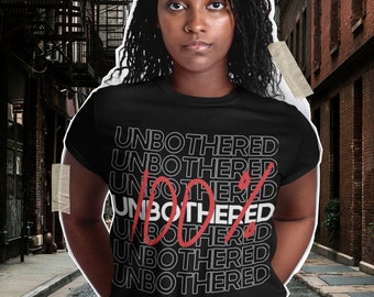 Unbothered svg, 100% Unbothered SVG, Unbothered png, Vinyl SVG, tshirt designs, Vinyl shirts, cricut, silhouette, African American