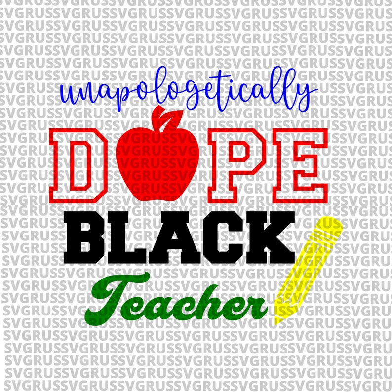 Free Free Black Teachers Svg 157 SVG PNG EPS DXF File
