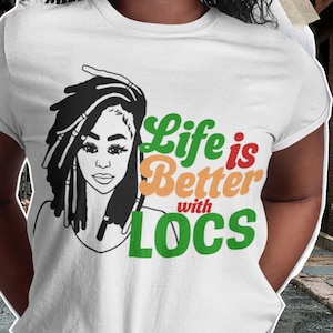 Life is Better with Locs svg,  Black women with locs svg, Black in Business SVG, Black owned, Cut files, Cricut cut files, African American