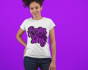 Positive Vibe Only SVG, Vibe png, SVG, tshirt designs, Vinyl shirts, cricut, silhouette, African American, Commericial Use