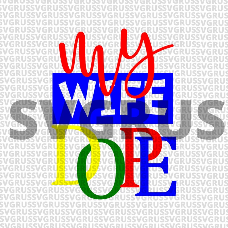 Free Free 96 My Husband Is Dope Svg SVG PNG EPS DXF File