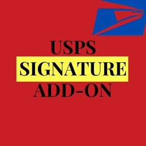 May include: A red background with a blue USPS logo in the top right corner. The text "USPS SIGNATURE ADD-ON" is in black text on a yellow background.