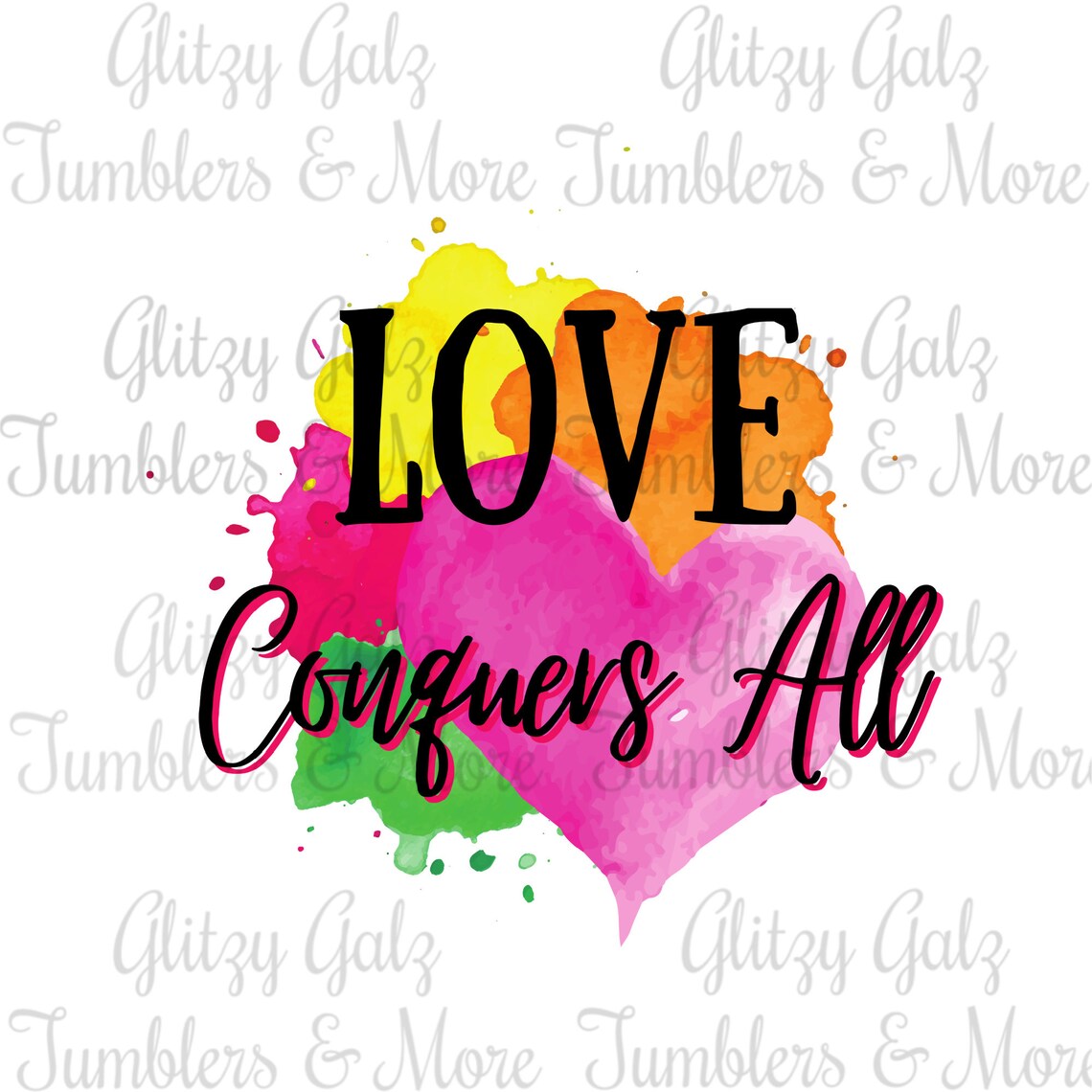 Love Conquers All LoveConquersAll Love PNG Sublimation Etsy