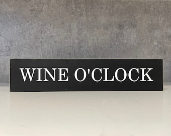 Wine O'Clock -  Vintage Style Wooden Sign | for home/lounge/kitchen |