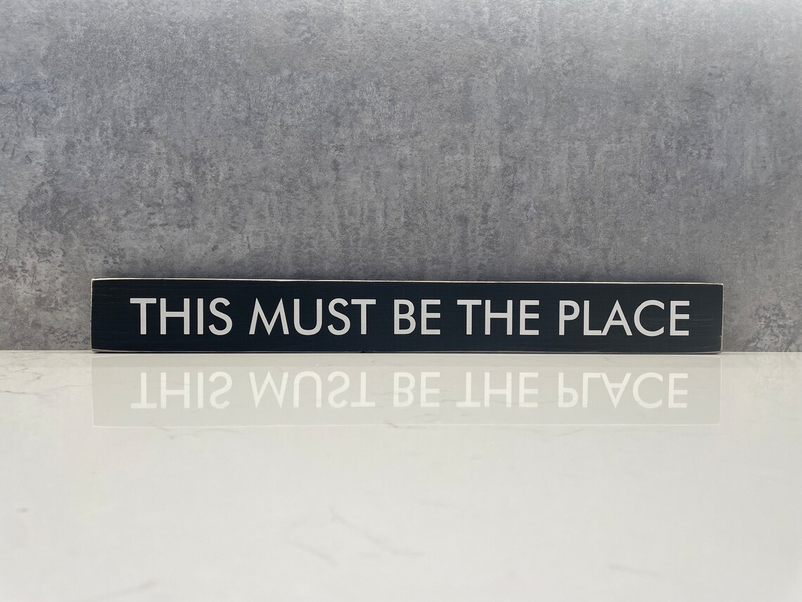 This Must Be the Place - Vintage Style Wooden Sign | for Home/lounge ...