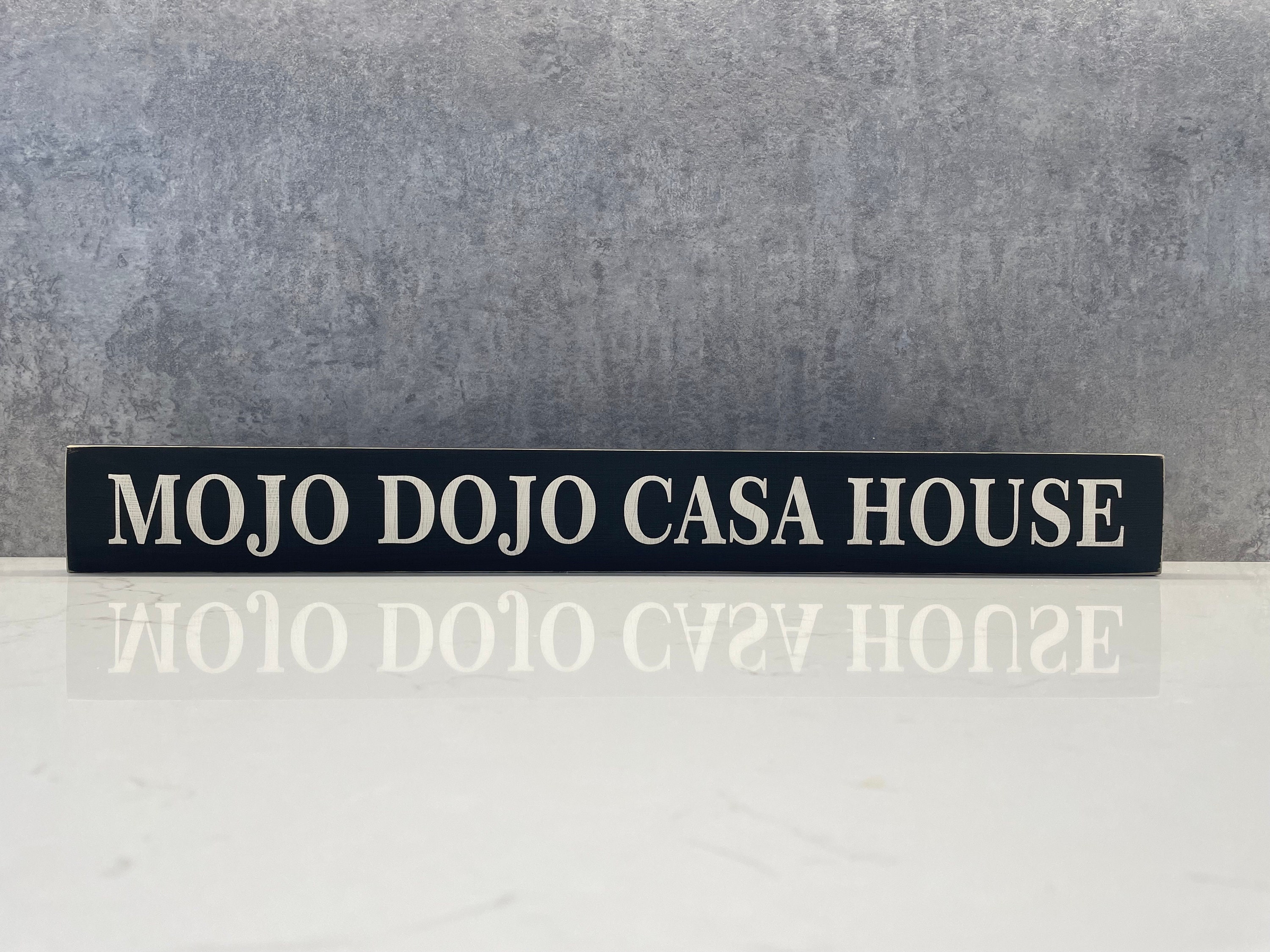 Mojo Sign Mojo Dojo Casa House - Vintage Style Wooden Sign | for Home/lounge ...