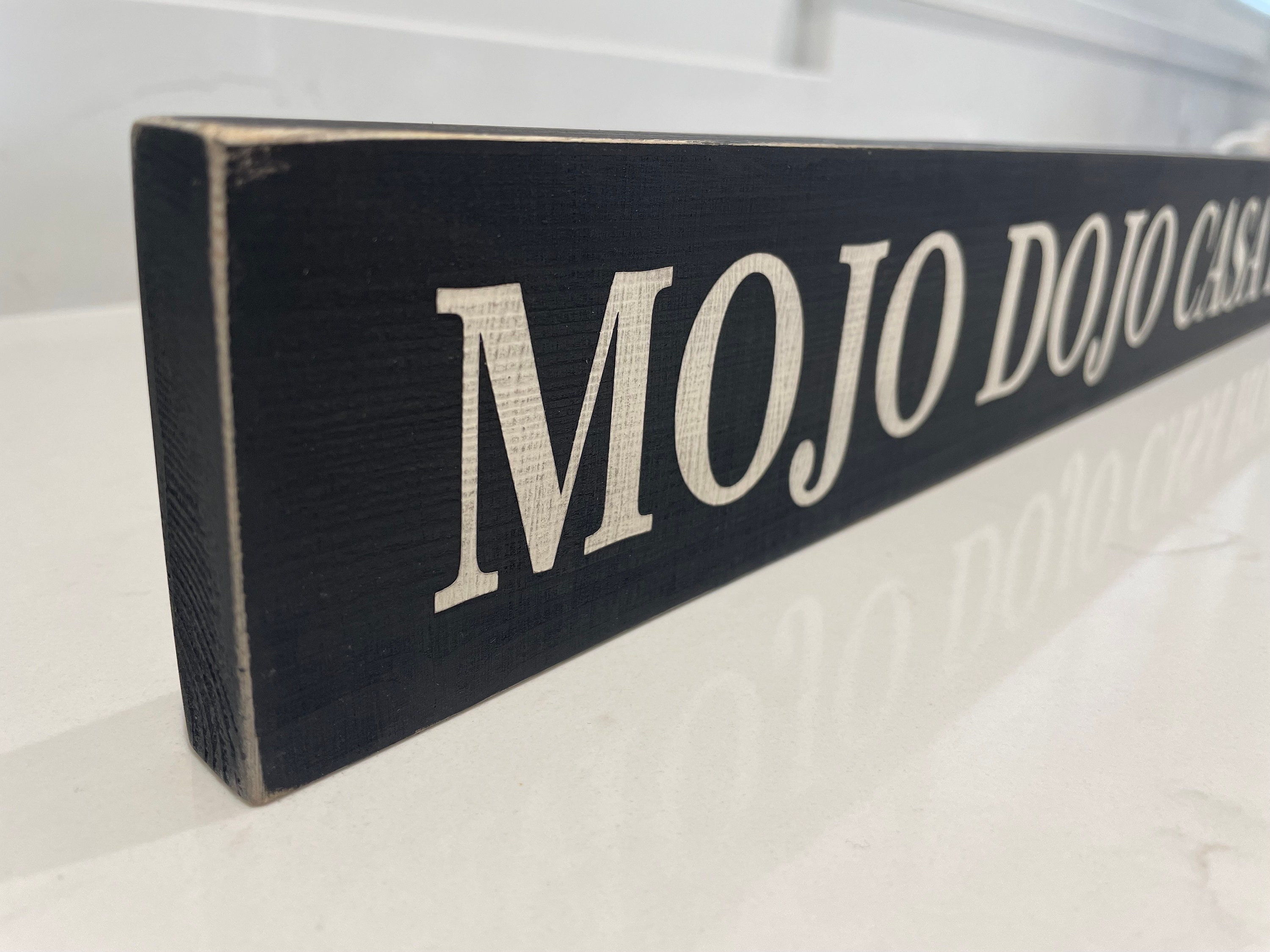 Mojo Sign Mojo Dojo Casa House - Vintage Style Wooden Sign | for Home/lounge ...