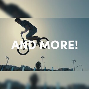 May include: Silhouette of a person on a BMX bike mid-air against a blue sky. The text "AND MORE!" is displayed in white across the image. The scene suggests action and outdoor activity.