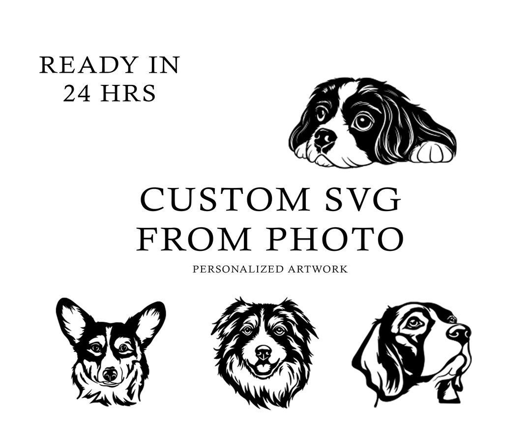 Custom Svg From Photo, Convert JPG to SVG, Cut File, Pet Portrait Svg