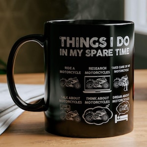 Funny Biker Mug, Things I Do in My Spare Time, Motorcyclist Gifts, Motorcycle Mug, Biker Gifts, Motorcycle Gifts, Sportbike Mug Gift for Him