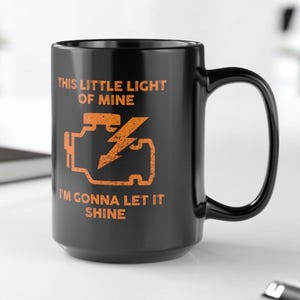 Check Engine Light Coffee Mug, Funny Car Guy Gift