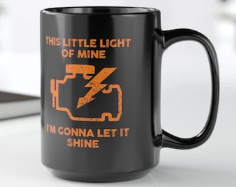 Check Engine Light Coffee Mug, Funny Car Guy Gift