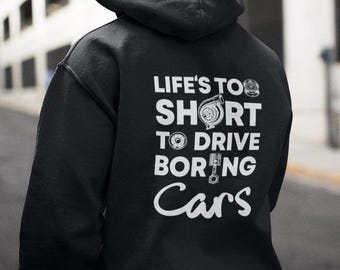 Sudadera con capucha «La vida es muy corta», regalo para amantes de los coches, hecha en EE. UU.