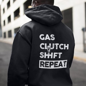 Gas Clutch Shift-Wiederholungs-Hoodie, Schaltgetriebe Pullover, Stick Shift Car Guy Geschenk